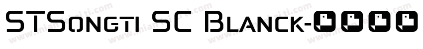 STSongti SC Blanck字体转换